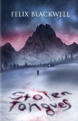 Cover Image for Stolen Tongues -- Felix Blackwell, Paperback