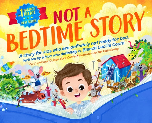 Cover Image for Not A Bedtime Story -- Bianca Lucilia Costa, Hardcover