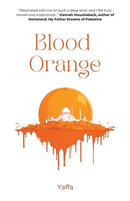 Cover Image for Blood Orange -- Yaffa As, Paperback