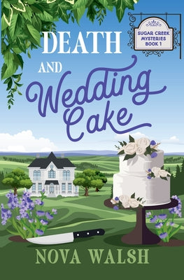 Cover Image for Death and Wedding Cake -- Nova Walsh, Paperback