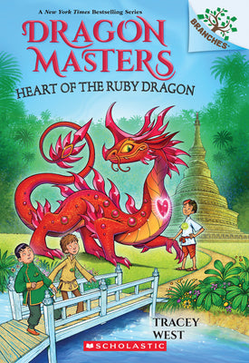 Cover Image for Heart of the Ruby Dragon: A Branches Book (Dragon Masters #32) -- Tracey West, Paperback
