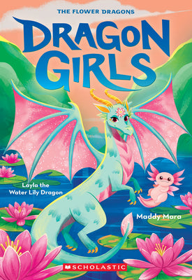Cover Image for Layla the Water Lily Dragon (Dragon Girls #21): Volume 21 -- Maddy Mara, Paperback