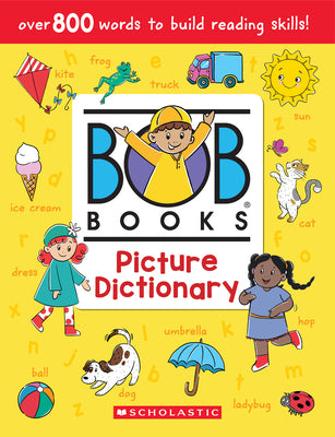 Cover Image for Bob Books: Picture Dictionary -- Scholastic, Hardcover