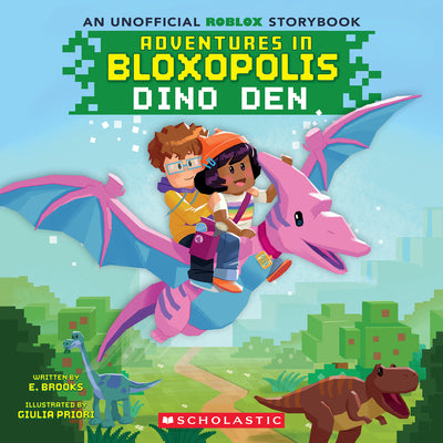 Cover Image for Adventures in Bloxopolis #1: Dino Den -- E. Brooks, Paperback