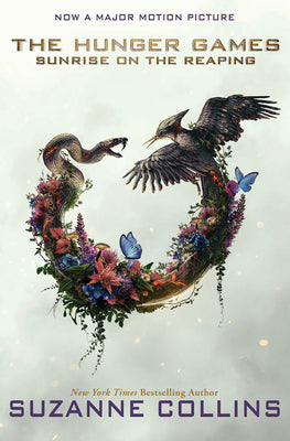 Cover Image for Sunrise on the Reaping (a Hunger Games Novel): Movie Tie-In Edition -- Suzanne Collins, Paperback