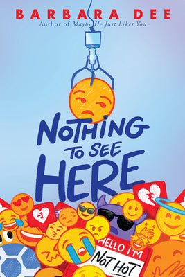 Cover Image for Nothing to See Here -- Barbara Dee, Hardcover