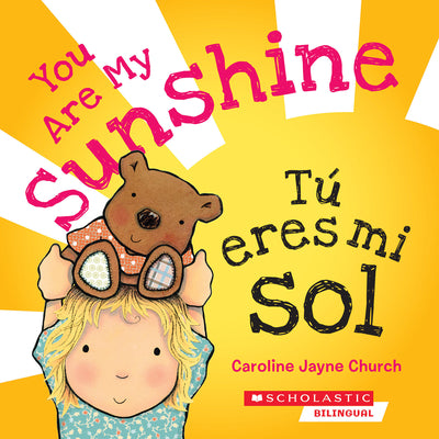 Cover Image for You Are My Sunshine / Tú Eres Mi Sol -- Jimmie Davis, Board Books