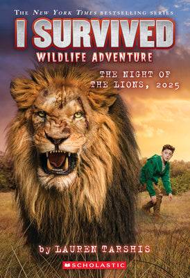 Cover Image for I Survived the Night of the Lions, 2025 (I Survived #26) -- Lauren Tarshis, Paperback