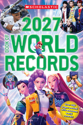 Cover Image for Scholastic Book of World Records 2027 -- Scholastic, Paperback