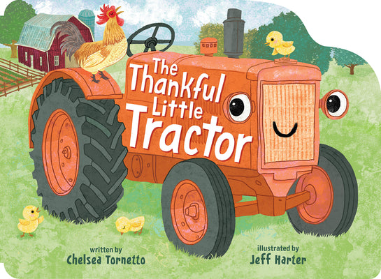 Cover Image for The Thankful Little Tractor -- Chelsea Tornetto, Board Books