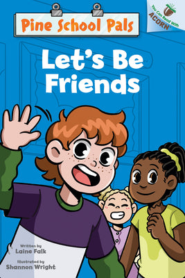 Cover Image for Let's Be Friends: An Acorn Book (Pine School Pals #1) -- Laine Falk, Library Binding