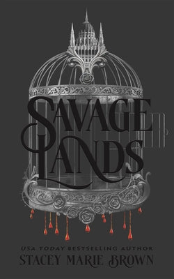 Cover Image for Savage Lands -- Stacey Marie Brown, Hardcover