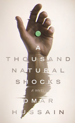 Cover Image for A Thousand Natural Shocks -- Omar Hussain, Paperback