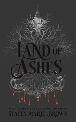 Cover Image for Land of Ashes: A Savage Lands Novel -- Stacey Marie Brown, Hardcover