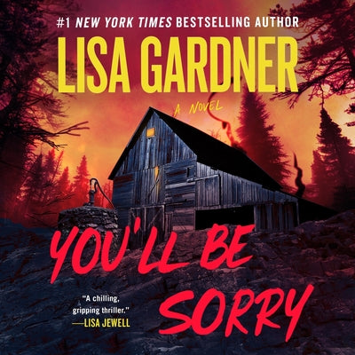 Cover Image for You'll Be Sorry -- Lisa Gardner, Compact Disc
