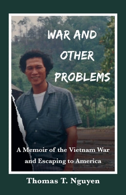 Cover Image for War and Other Problems -- Thomas Nguyen, Paperback