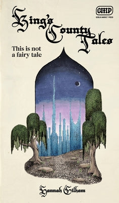 Cover Image for King's County Tales -- Hannah Gilham, Paperback