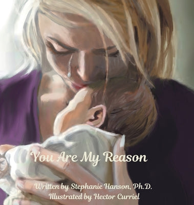 Cover Image for You Are My Reason -- Stephanie Hanson, Hardcover