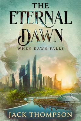 Cover Image for When Dawn Falls -- Jack Thompson, Paperback