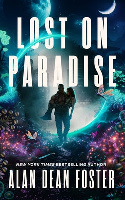 Cover Image for Lost on Paradise -- Alan Dean Foster, Hardcover