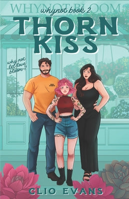 Cover Image for Thorn Kiss: FFM Small Town Romance -- Clio Evans, Paperback