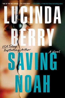 Cover Image for Saving Noah (Standard Edition) -- Lucinda Berry, Paperback