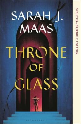 Cover Image for Throne of Glass: Dyslexia-Friendly Edition -- Sarah J. Maas, Paperback