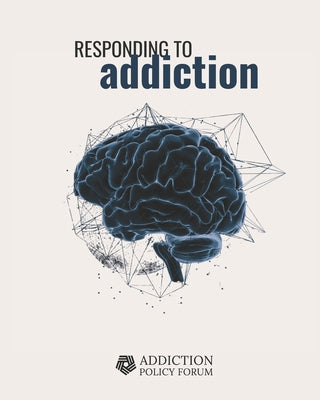 Cover Image for Responding to Addiction -- Kayla Zawislak, Paperback
