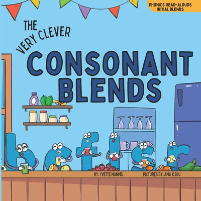 Cover Image for The Very Clever Consonant Blends -- Yvette Manns, Paperback