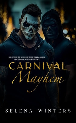 Cover Image for Carnival Mayhem: A Dark MMF Romance -- Selena Winters, Paperback