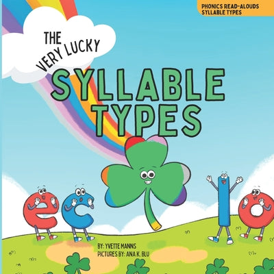 Cover Image for The Very Lucky Syllable Types -- Yvette Manns, Paperback