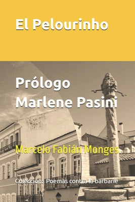 Cover Image for El Pelourinho -- Marcelo Fabián Monges, Paperback