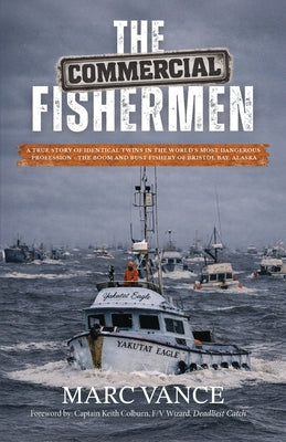 Cover Image for The Commercial Fishermen -- Marc Vance, Paperback