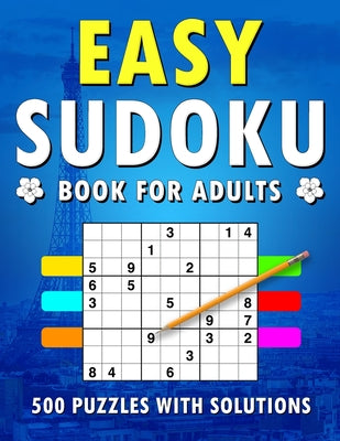 Cover Image for Easy Sudoku Book for Adults: 500+ Easy Level Puzzles with Solutions -- Leader Origin Edition, Paperback