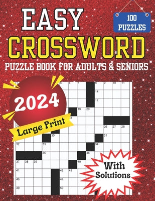 Cover Image for 2024 Large Print Easy Crossword Puzzle Book For Adults & Seniors -- Lgb Publishing, Paperback