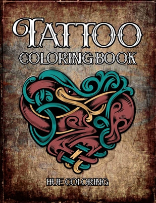 Cover Image for Tattoo Coloring Book: Modern Tattoo Designs -- Hue Coloring, Paperback