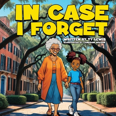 Cover Image for In Case I Forget -- Ty Lewis, Paperback