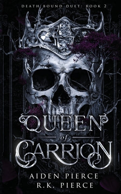 Cover Image for Queen of Carrion: A Dark Paranormal Gothic Romance -- Aiden Pierce, Paperback