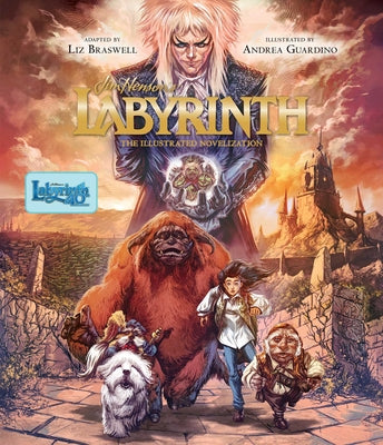 Cover Image for Jim Henson's Labyrinth: The Illustrated Novelization -- Andrea Guardino, Hardcover