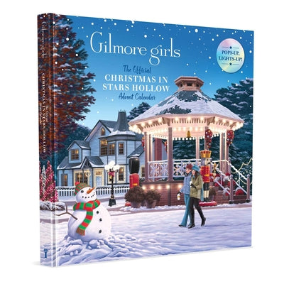 Cover Image for Gilmore Girls: Christmas in Stars Hollow: The Official Pop-Up, Light-Up Advent Calendar -- Insight Editions, Other