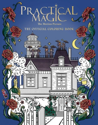Cover Image for Practical Magic: The Motion Picture: The Official Coloring Book -- Cryssy Cheung, Paperback
