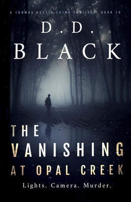 Cover Image for The Vanishing at Opal Creek -- D. D. Black, Paperback