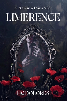 Cover Image for Limerence: A Dark Romance -- Hc Dolores, Paperback