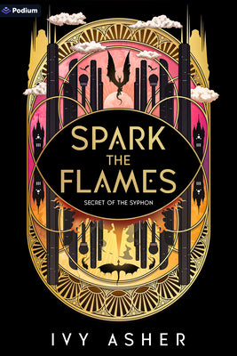 Cover Image for Spark the Flames: A Romantasy -- Ivy Asher, Paperback