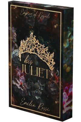 Cover Image for His Juliet: A Mafia Romance (Deluxe Limited Edition) -- Emilia Rossi, Paperback