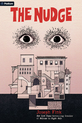 Cover Image for The Nudge: A Psychological Thriller -- Joseph Fink, Hardcover