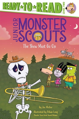 Cover Image for The Show Must Go on: Ready-To-Read Level 2 -- Joe McGee, Paperback