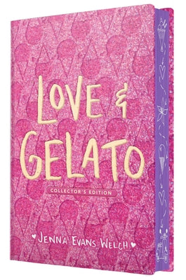 Cover Image for Love & Gelato (Collector's Edition) -- Jenna Evans Welch, Hardcover