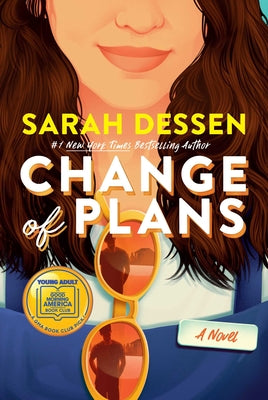 Cover Image for Change of Plans -- Sarah Dessen, Hardcover