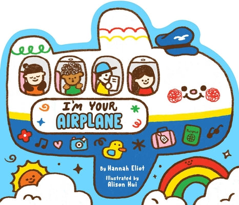 Cover Image for I'm Your Airplane -- Hannah Eliot, Board Books
